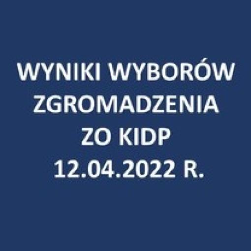 Wyniki wyborów Zgromadzenia Zachodniopomorskiego Oddziału KIDP - 12.04.2022 r.